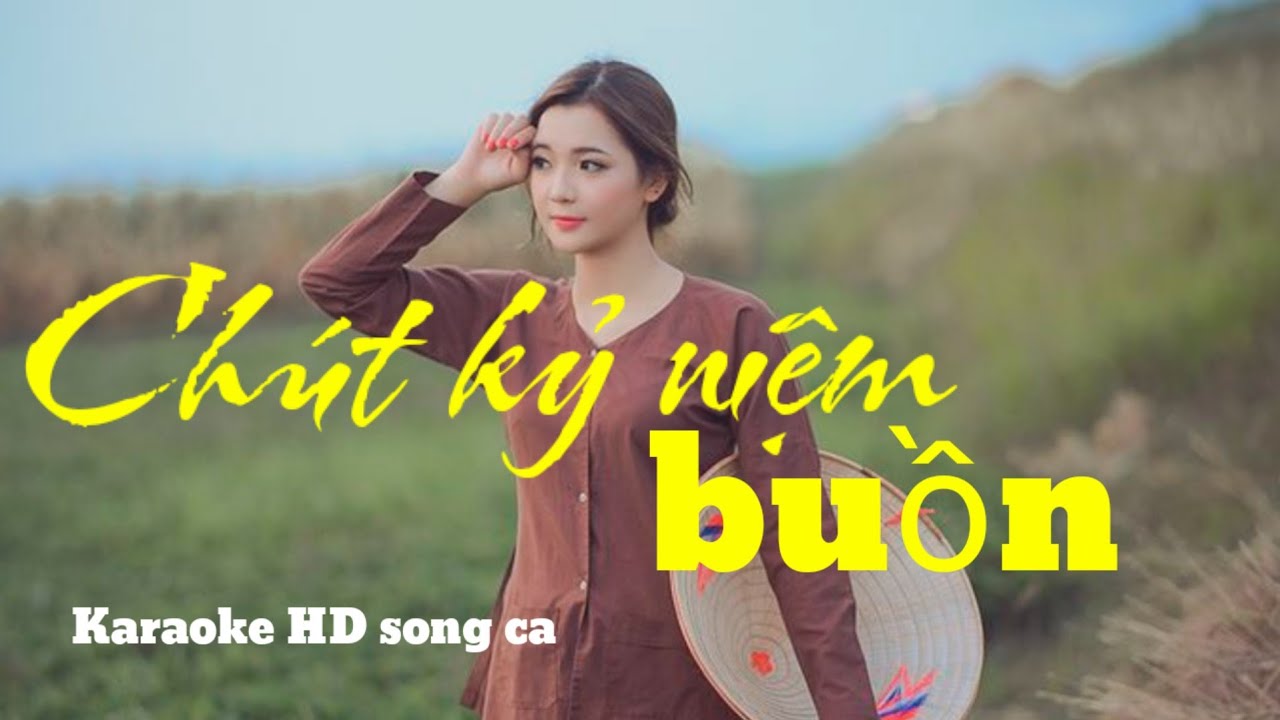 Chút Kỷ Niệm Buồn Nhạc Trữ Tình Hay Nhất
