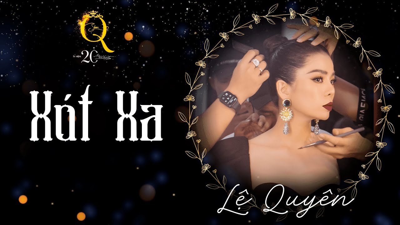 Xót Xa Lê Quyên Cover Nhạc Trữ Tình 2025