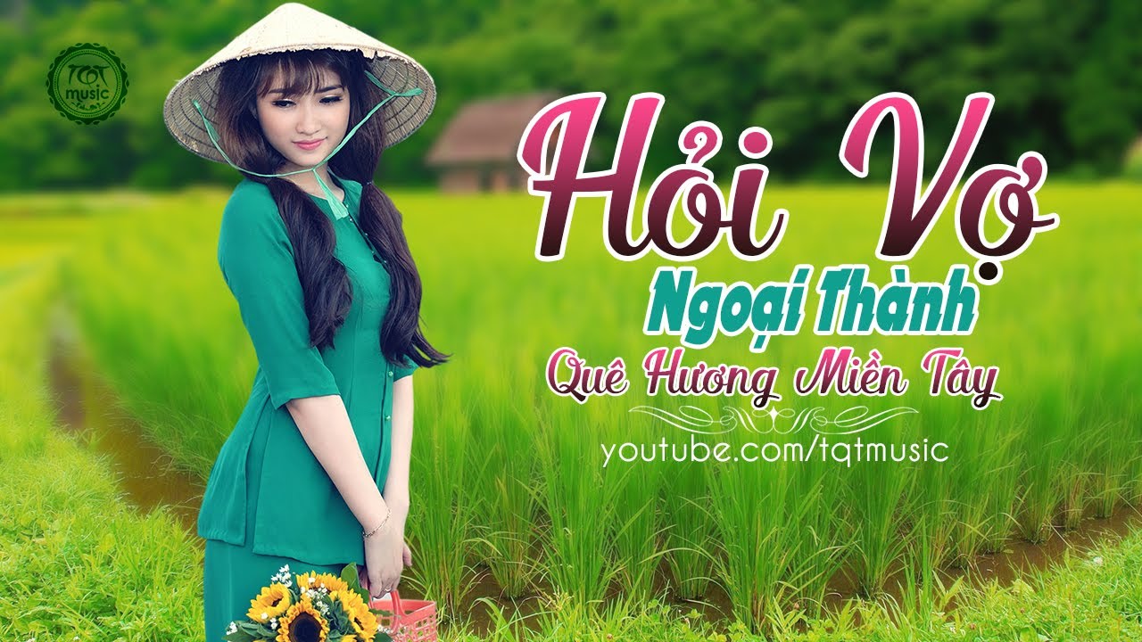 Hỏi Vợ Ngoại Thành Siêu Phẩm Nhạc Đám Cưới 2025 Hay Nhất