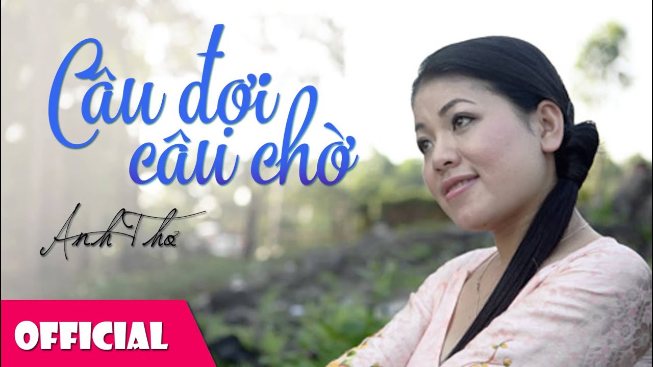 Câu Đợi Câu Chờ Nhạc Trữ Tình Hay Nhất 2025